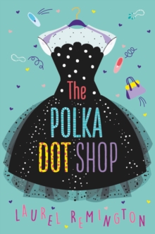 The Polka Dot Shop, Paperback Book The Polka Dot Shop, Paperback Book