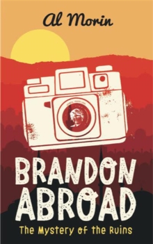 Brandon Abroad : The Mystery of the Ruins