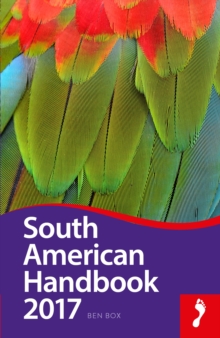 South American Handbook 2017, Hardback Book South American Handbook 2017, Hardback Book