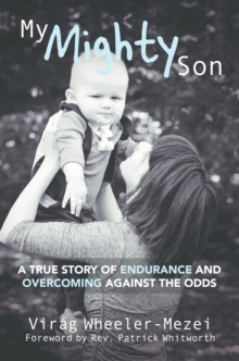 MY MIGHTY SON, Hardback Book MY MIGHTY SON, Hardback Book