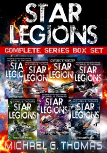 Star Legions: The Ten Thousand Complete Series Box Set (Books 1 - 7) : Star Legions: The Ten Thousand - Box Sets, #3