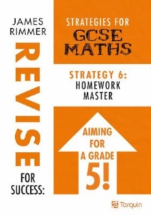 Homework Masters : Strategies for GCSE Mathematics Strategy 6, Paperback / softback Book Homework Masters : Strategies for GCSE Mathematics Strategy 6, Paperback / softback Book