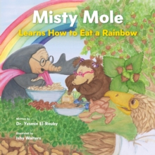 Misty Mole and the Eating Adventure