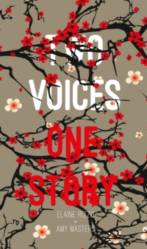 Two Voices, One Story