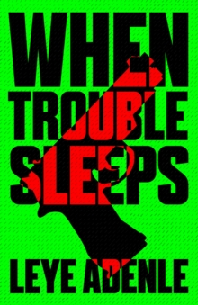 When Trouble Sleeps