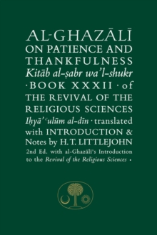 Al-Ghazali on Patience and Thankfulness : Book 32 of the Revival of the Religious Sciences