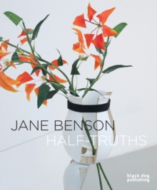 Jane Benson: Half-Truths, Paperback Book Jane Benson: Half-Truths, Paperback Book