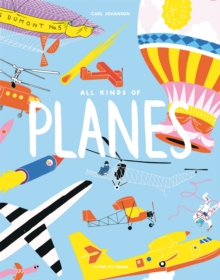 All Kinds of Planes, Hardback Book All Kinds of Planes, Hardback Book