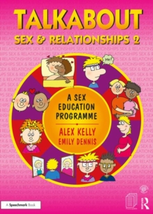 Talkabout Sex and Relationships 2 : A Sex Education Programme