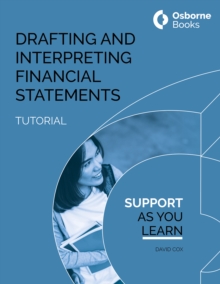 DRAFTING AND INTERPRETING FINANCIAL STATEMENTS TUTORIAL