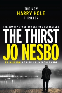 The Thirst : Harry Hole 11, Hardback Book The Thirst : Harry Hole 11, Hardback Book