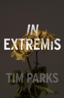 In Extremis, Hardback Book In Extremis, Hardback Book