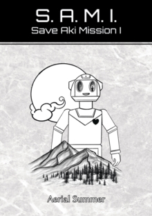 SAMI : SAVE AKI MISSION 1