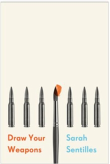 Draw Your Weapons, Paperback Book Draw Your Weapons, Paperback Book