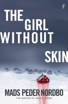 The Girl Without Skin, Paperback / softback Book The Girl Without Skin, Paperback / softback Book
