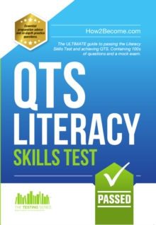 How to Pass the QTS LITERACY SKILLS TEST : Full mock exam and 100s of questions to pass the Literacy Skills Test