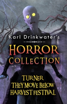 Karl Drinkwater's Horror Collection : Collected Editions, #1