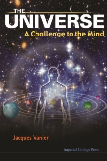 Universe, The: A Challenge To The Mind