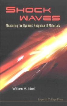 Shock Waves: Measuring The Dynamic Response Of Materials