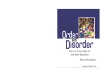 Order And Disorder: Science Essentials For The Non-scientist