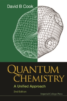 Quantum Chemistry: A Unified Approach (2nd Edition)