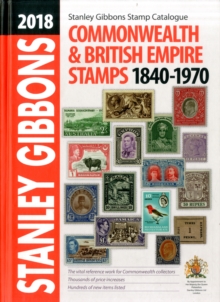 2018 COMMONWEALTH & EMPIRE STAMPS 1840-1970, Hardback Book 2018 COMMONWEALTH & EMPIRE STAMPS 1840-1970, Hardback Book