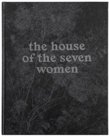 The House of the Seven Women, Hardback Book The House of the Seven Women, Hardback Book