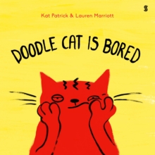 Doodle Cat is Bored, Hardback Book Doodle Cat is Bored, Hardback Book
