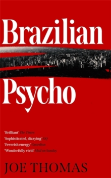 Brazilian Psycho, Hardback Book Brazilian Psycho, Hardback Book