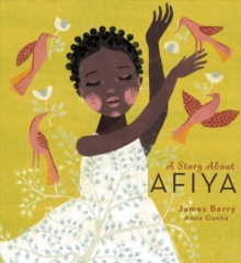 A Story About Afiya, Hardback Book A Story About Afiya, Hardback Book