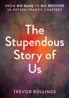 The Stupendous Story of Us