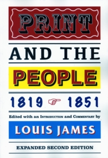 Print and the People 1819-1851, Paperback / softback Book Print and the People 1819-1851, Paperback / softback Book