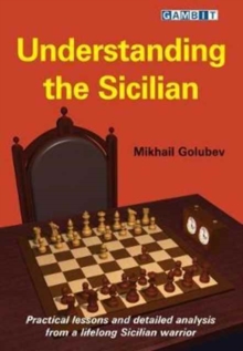 Understanding the Sicilian, Paperback Book Understanding the Sicilian, Paperback Book