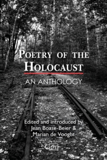 Poetry of the Holocaust : An Anthology