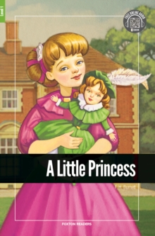 A Little Princess - Foxton Reader Level-1 (400 Headwords A1/A2) with free online AUDIO