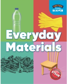 Foxton Primary Science: Everyday Materials (Key Stage 1 Science)