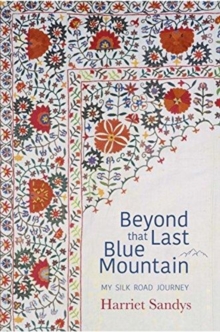 Beyond that Last Blue Mountain, Hardback Book Beyond that Last Blue Mountain, Hardback Book