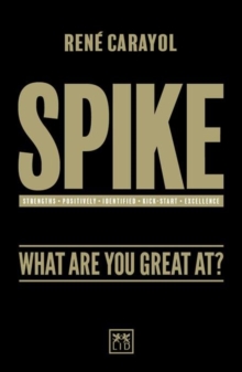 Spike : What are You Great at?