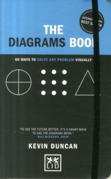 The Diagrams Book - 5th Anniversary Edition : 50 Ways to Solve Any Problem Visually