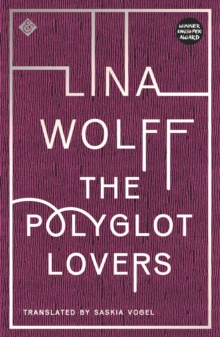 The Polyglot Lovers : Winner of the 2016 August Prize