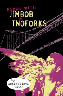 Pizza with Jimbob and Twoforks, Paperback / softback Book Pizza with Jimbob and Twoforks, Paperback / softback Book