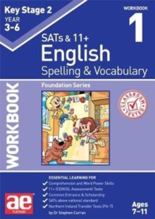 KS2 Spelling & Vocabulary Workbook 1 : Foundation Level