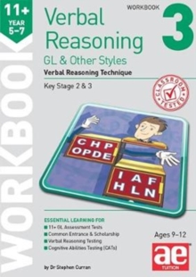 11+ Verbal Reasoning Year 5-7 GL & Other Styles Workbook 3 : Verbal Reasoning Technique, Paperback / softback Book 11+ Verbal Reasoning Year 5-7 GL & Other Styles Workbook 3 : Verbal Reasoning Technique, Paperback / softback Book