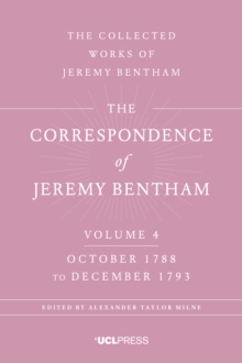 The Correspondence of Jeremy Bentham, Volume 4 : October 1788 to December 1793