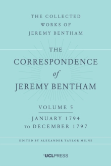 The Correspondence of Jeremy Bentham, Volume 5 : January 1794 to December 1797