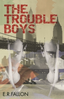 The Trouble Boys, Paperback / softback Book The Trouble Boys, Paperback / softback Book