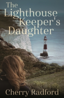 The Lighthouse Keeper's Daughter, Paperback / softback Book The Lighthouse Keeper's Daughter, Paperback / softback Book