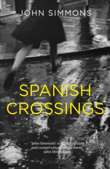 Spanish Crossings, Paperback / softback Book Spanish Crossings, Paperback / softback Book