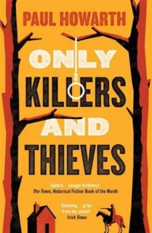 Only Killers and Thieves