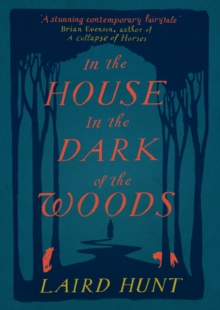 In the House in the Dark of the Woods